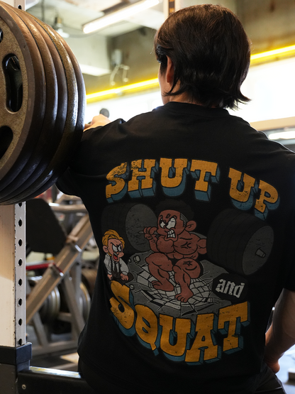 SHUT UP AND SQUAT T-SHIRT